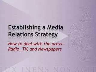 Establishing a Media Relations Strategy