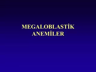 megaloblast k anem ler