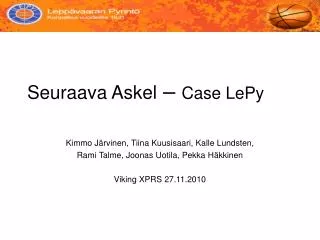 seuraava askel case lepy