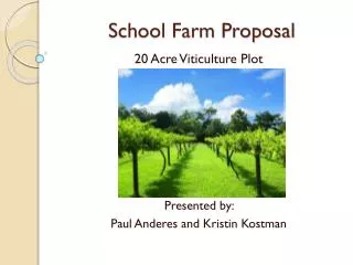 School Farm Proposal