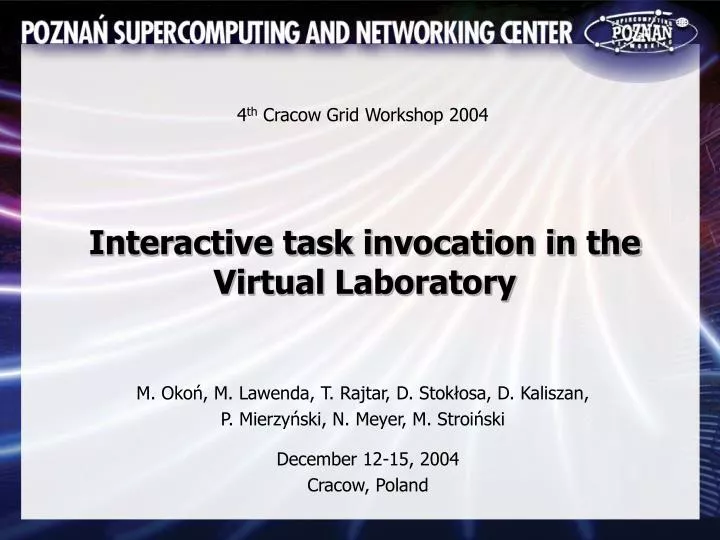 interactive task invocation in the virtual laboratory