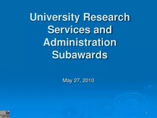 University Research Services and Administration Subawards