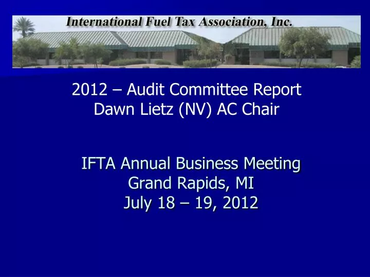 ifta annual business meeting grand rapids mi july 18 19 2012