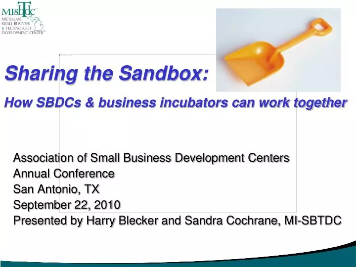 sharing the sandbox how sbdcs business incubators can work together
