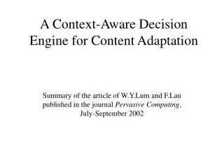 A Context-Aware Decision Engine for Content Adaptation
