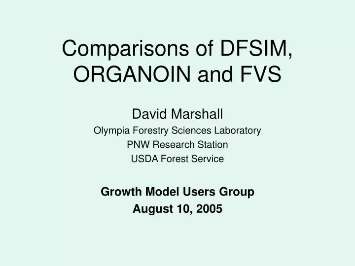 comparisons of dfsim organoin and fvs