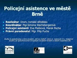 policejn asistence ve m st brn