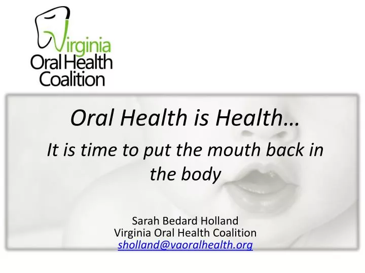 oral health is health
