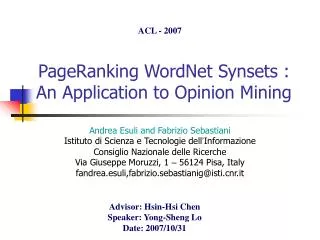 PageRanking WordNet Synsets : An Application to Opinion Mining