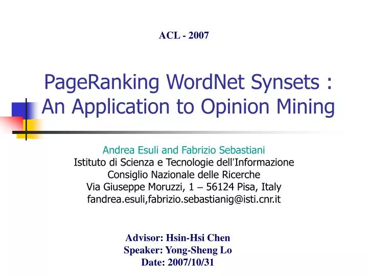 pageranking wordnet synsets an application to opinion mining