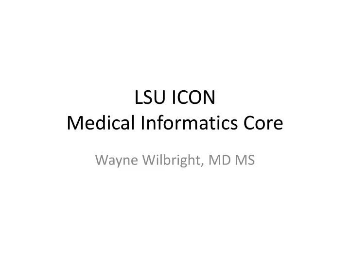 lsu icon medical informatics core