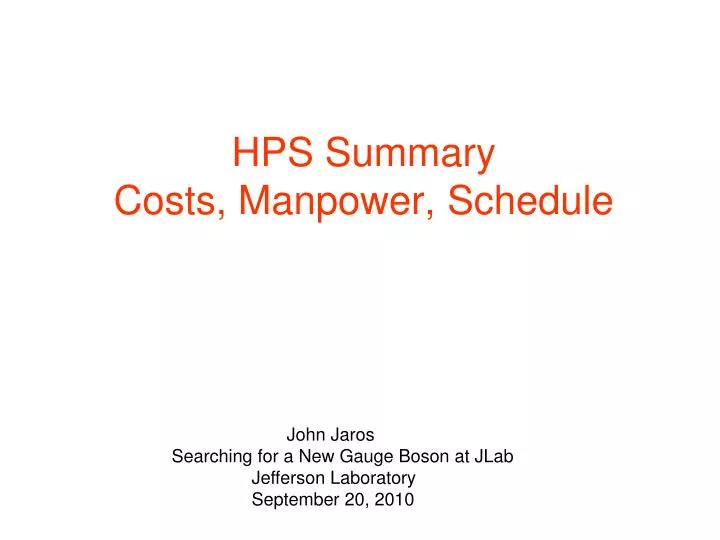 hps summary costs manpower schedule