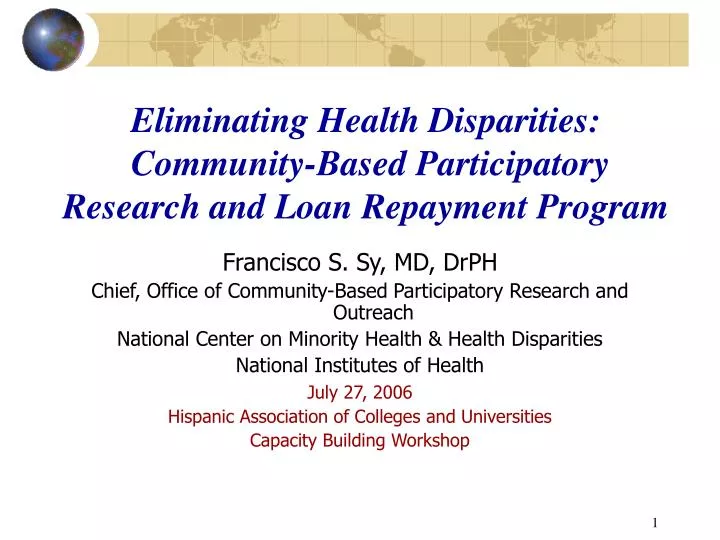 eliminating health disparities community based participatory research and loan repayment program