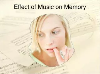 Effect of Music on Memory
