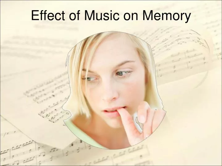 effect of music on memory