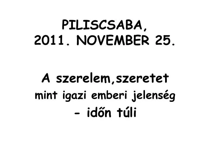 piliscsaba 2011 november 25