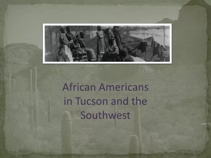 african americans in tucson and the southwest
