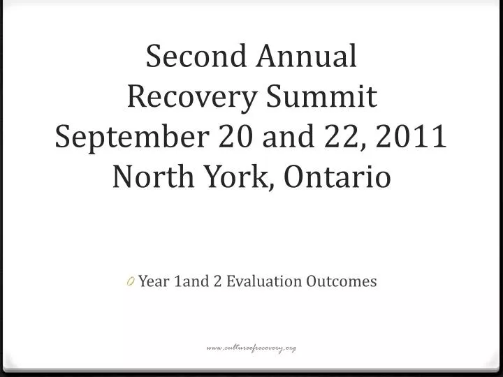 second annual recovery summit september 20 and 22 2011 north york ontario