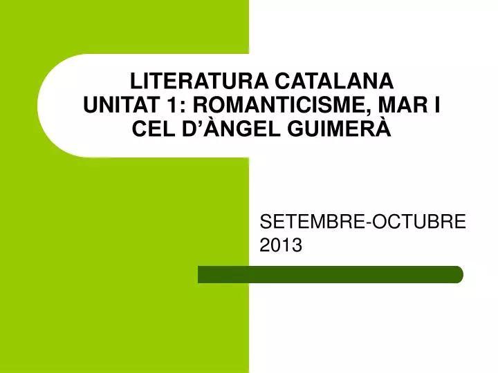 literatura catalana unitat 1 romanticisme mar i cel d ngel guimer