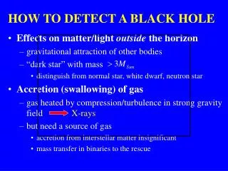 HOW TO DETECT A BLACK HOLE