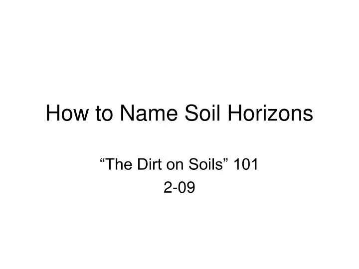 how to name soil horizons