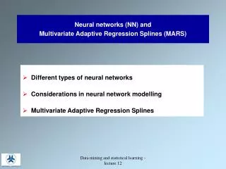 Neural networks (NN) and Multivariate Adaptive Regression Splines (MARS)