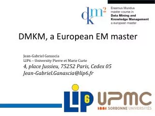 DMKM, a European EM master