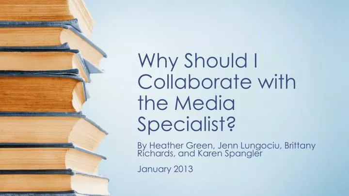 why should i collaborate with the media specialist