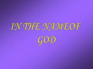 IN THE NAMEOF GOD