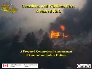 Canadians and Wildland Fire: A Shared Risk