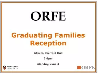 ORFE Graduating Families Reception