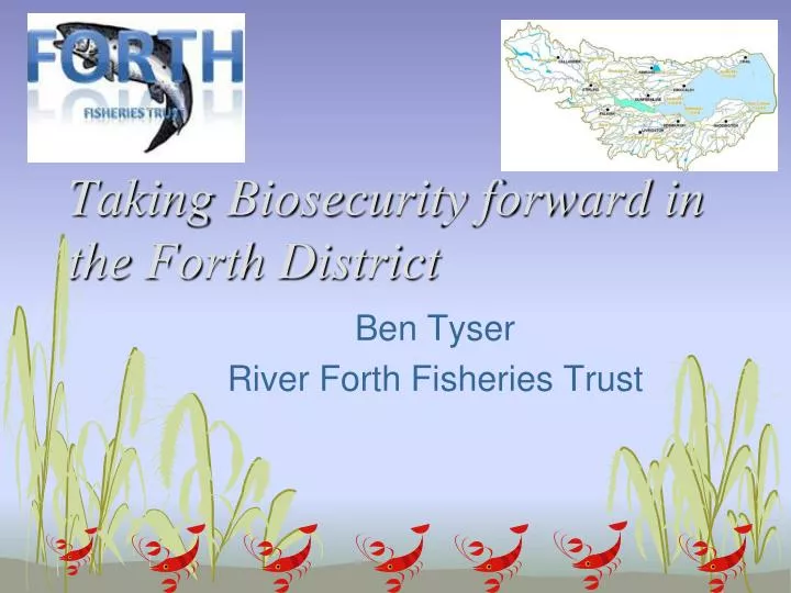 taking biosecurity forward in the forth district