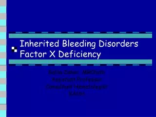 Inherited Bleeding Disorders Factor X Deficiency