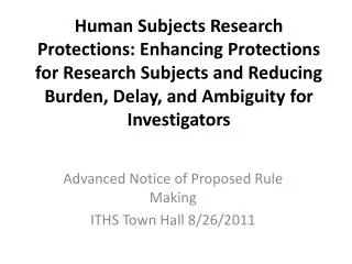 Advanced Notice of Proposed Rule Making ITHS Town Hall 8/26/2011