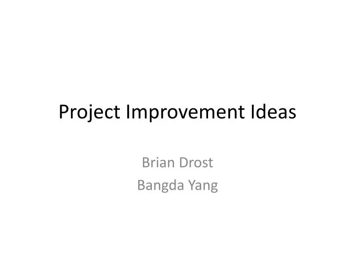 project improvement ideas
