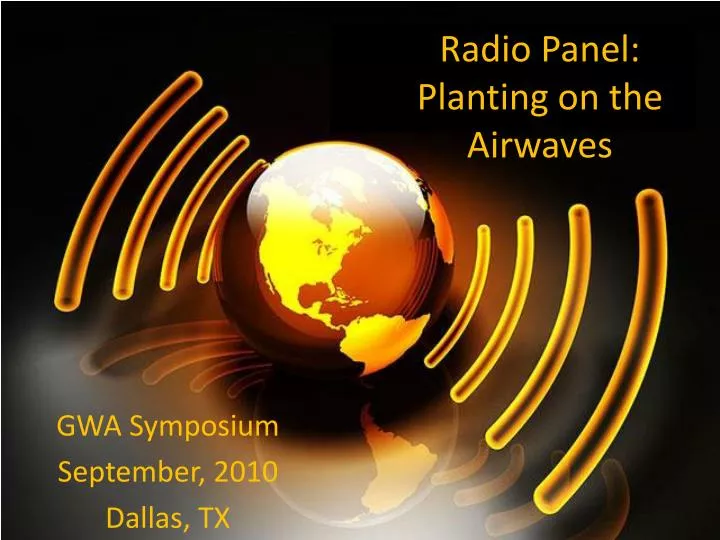 radio panel planting on the airwaves