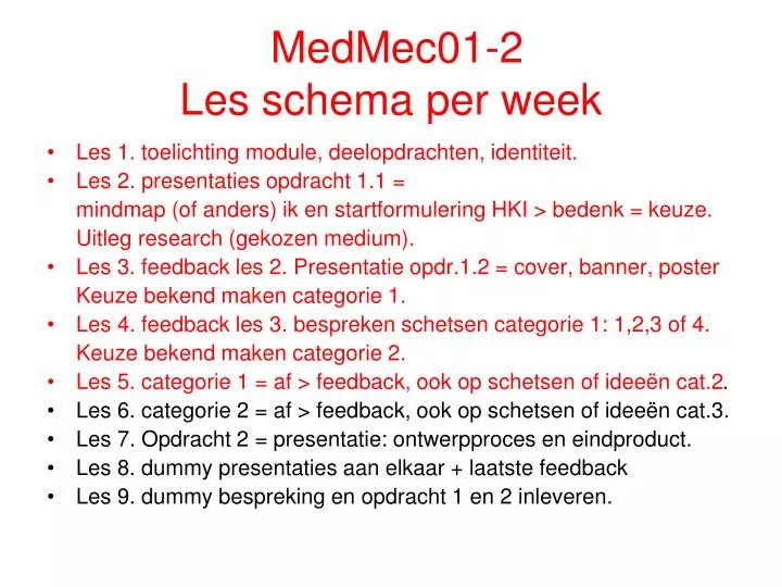 medmec01 2 les schema per week