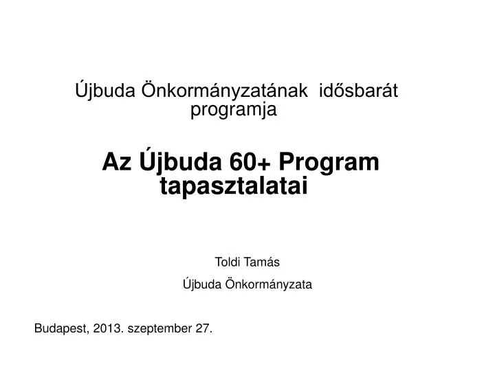 jbuda nkorm nyzat nak id sbar t programja az jbuda 60 program tapasztalatai