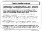 Gestione della memoria - slide 1