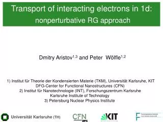 Transport of interacting electrons in 1d: nonperturbative RG approach