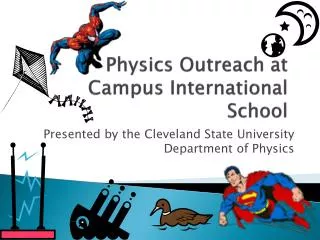 Physics Outreach at Campus International School