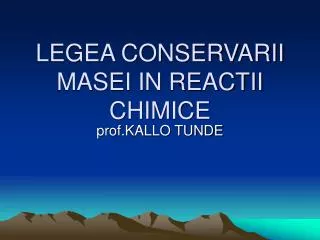 legea conservarii masei in reactii chimice