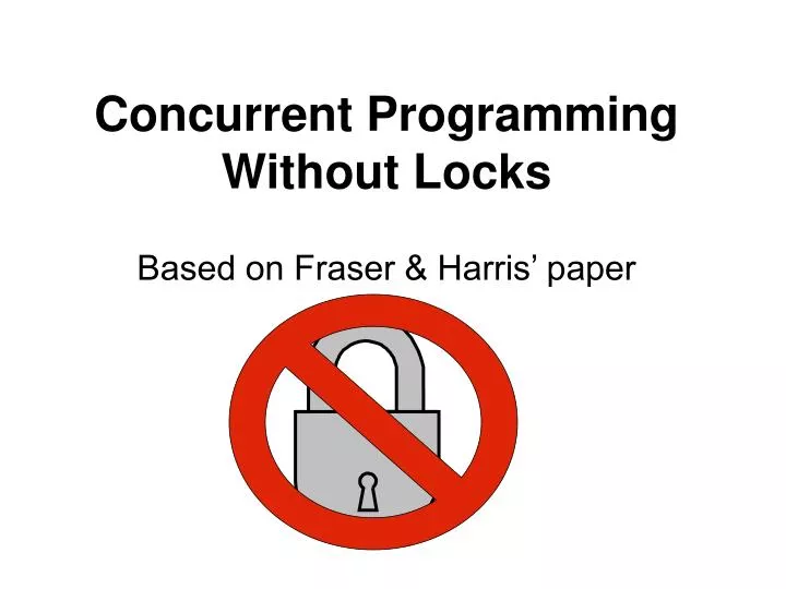 concurrent programming without locks