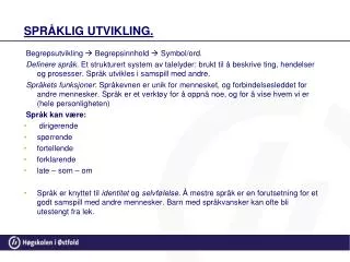 spr klig utvikling