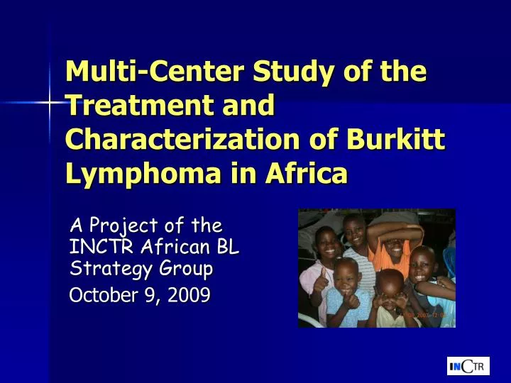 multi center study of the treatment and characterization of burkitt lymphoma in africa