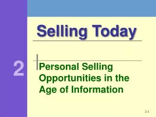 Personal Selling Opportunities in the Age of Information