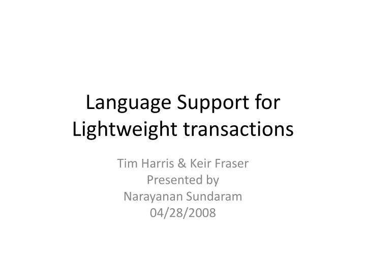 language support for lightweight transactions