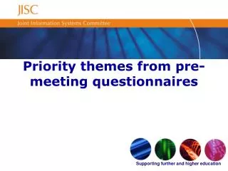 Priority themes from pre-meeting questionnaires