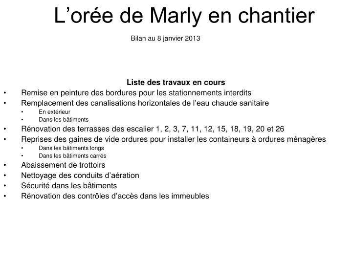 l or e de marly en chantier