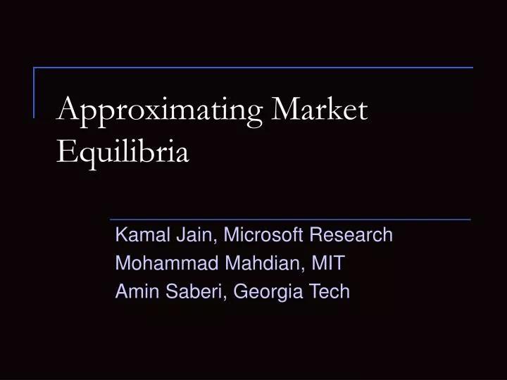 approximating market equilibria